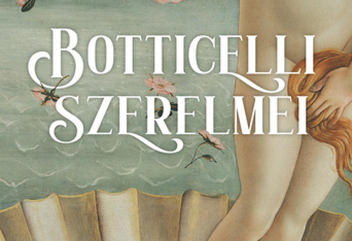 Botticelli ​szerelmei