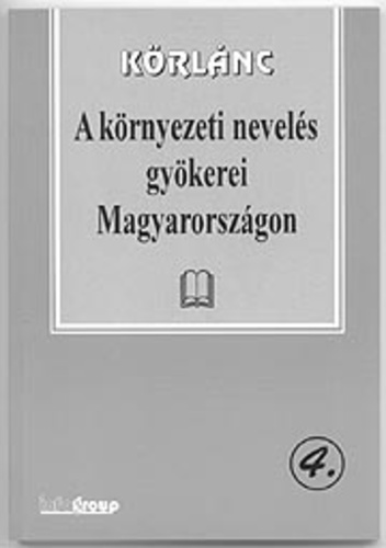 A környezeti nevelés gyökerei Magyarországon