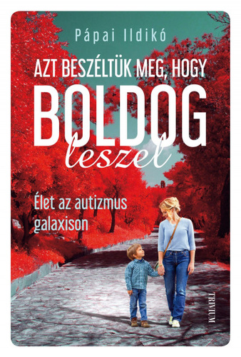 Azt ​beszéltük meg, hogy boldog leszel