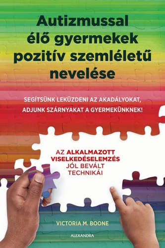 Autizmussal ​élő gyermekek pozitív szemléletű nevelése