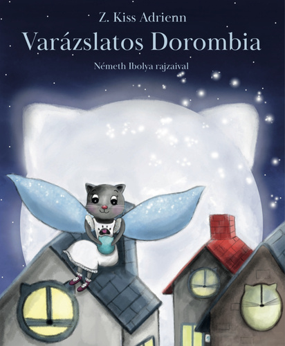Varázslatos ​Dorombia (Dorombia 1.) 