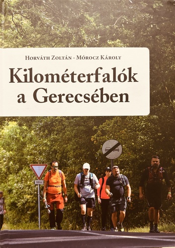 Kilóméterfalók a Gerecsében