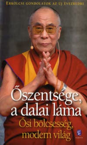 Ősi bölcsesség, modern világ