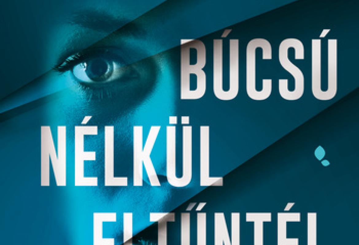 Reese Witherspoon – Harlan Coben: Búcsú nélkül eltűntél