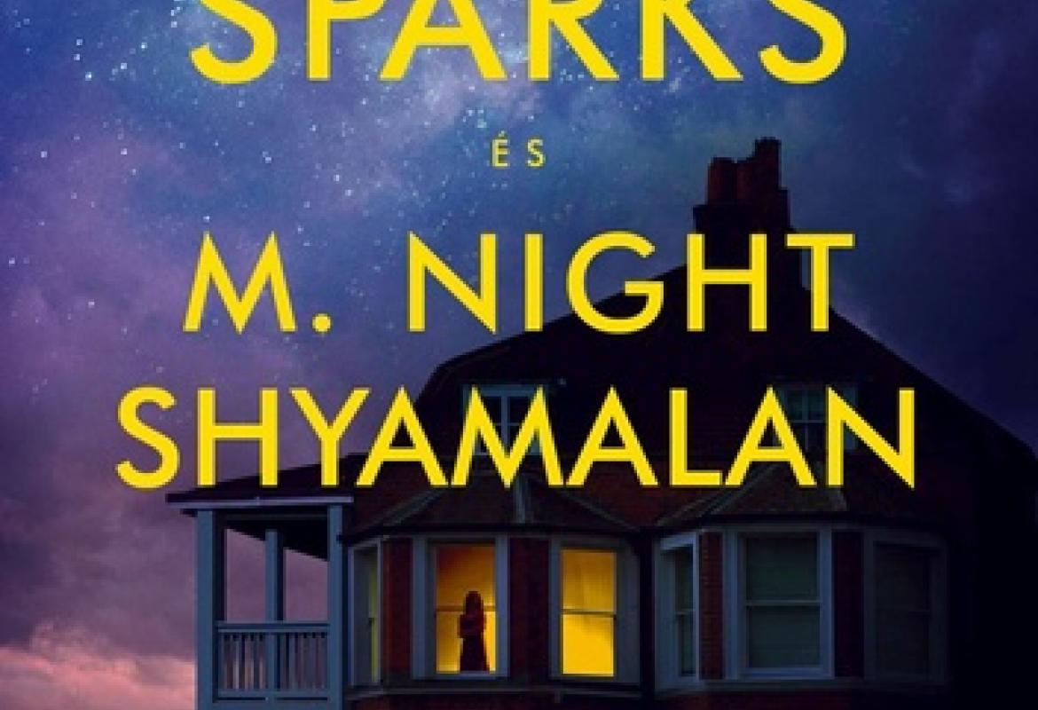 Nicholas Sparks – M. Night Shyamalan: Maradj